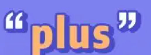 plus是大的意思,plus是什么意思图2