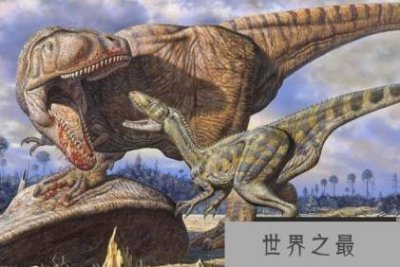 ​世界上最大的10种食肉恐龙 史上最强十大食肉恐龙排名